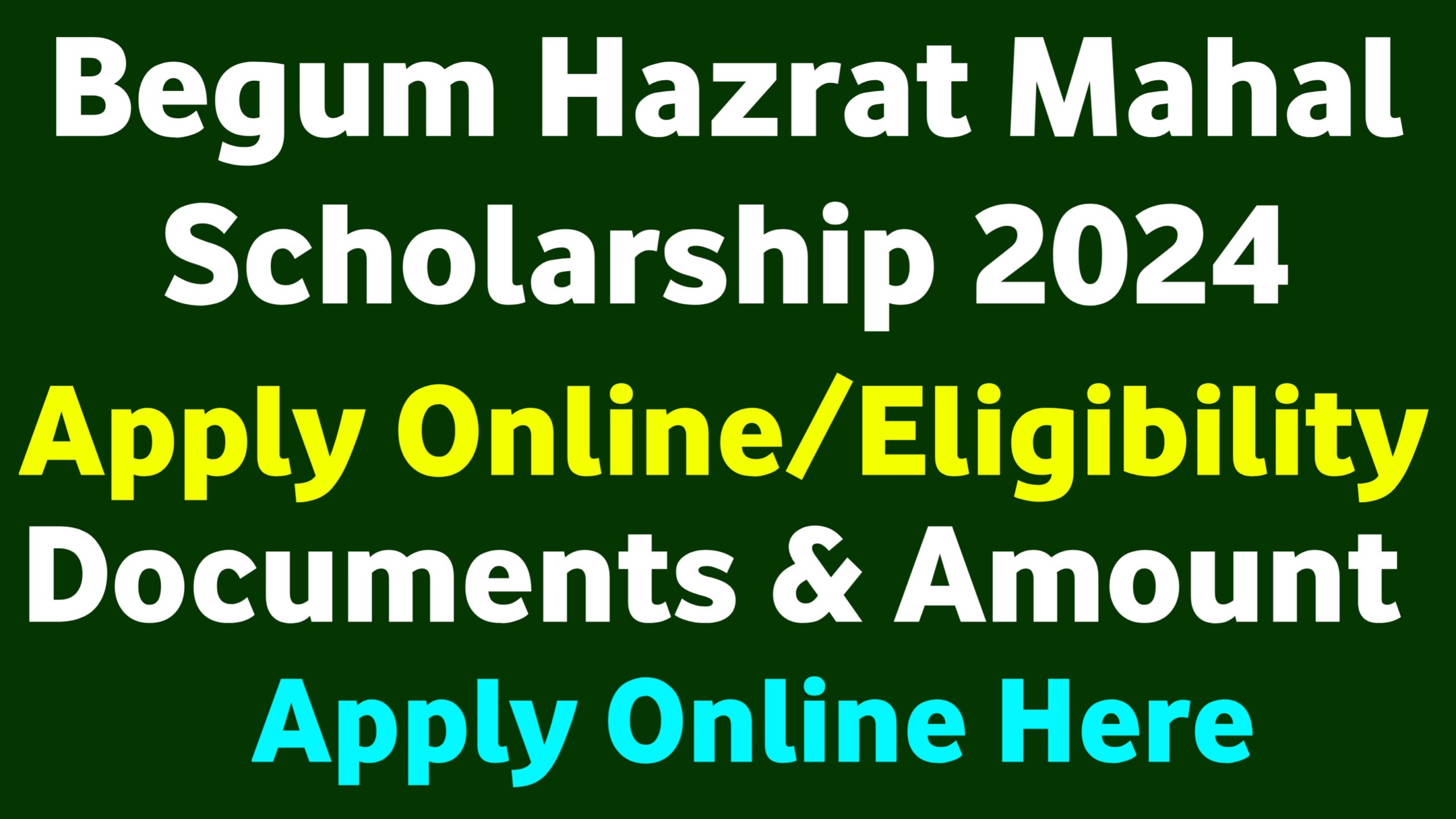Begum Hazrat Mahal Scholars Form Apply Online
