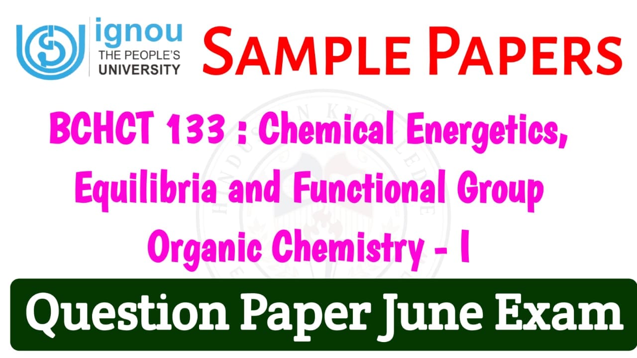 BCHCT -133 Question Paper June 2025