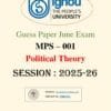 MPS 001 Political Theory Guess Paper June Exam 2025 IGNOU