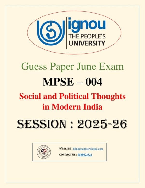 MPSE 004 Social and Political Thoughts in Modern India Guess Paper