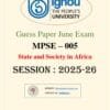 MPSE 005 State and Society in Africa Guess Paper 2025