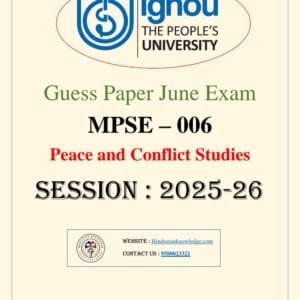 MPSE 006 Peace and Conflict Studies Guess Paper