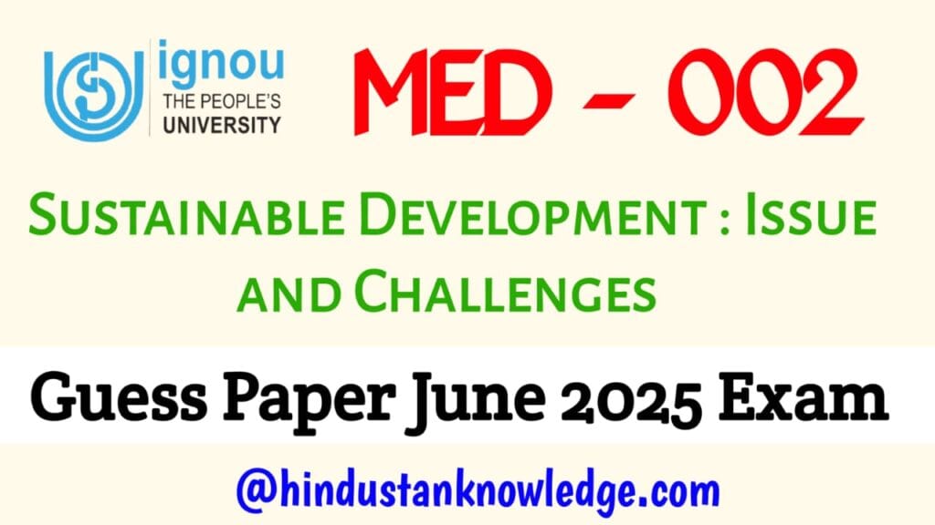 MED 002 Guess Paper June Exam 2025