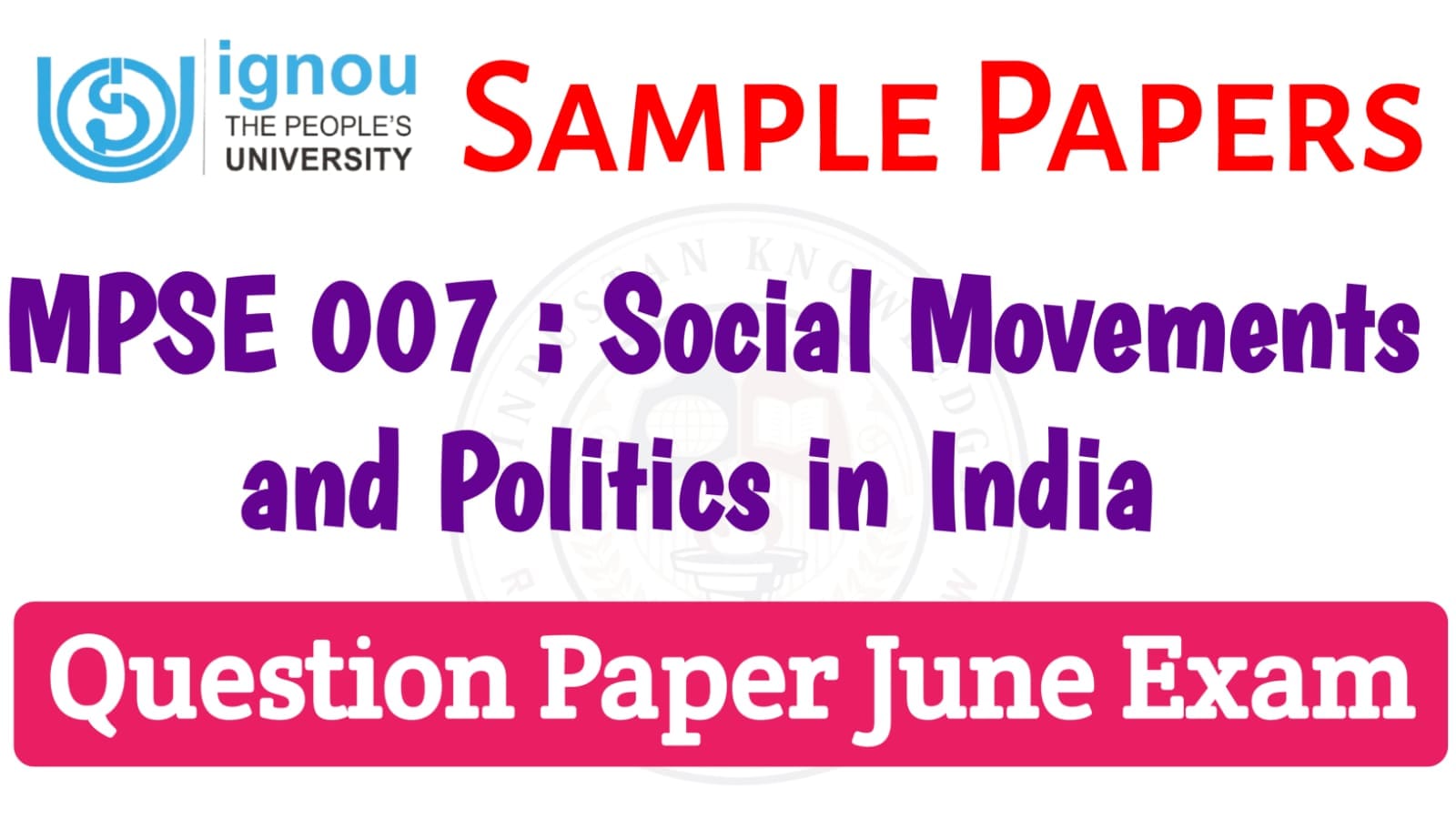 MPSE 007 : Social Movements and Politics in India Question Paper June 2025 in English