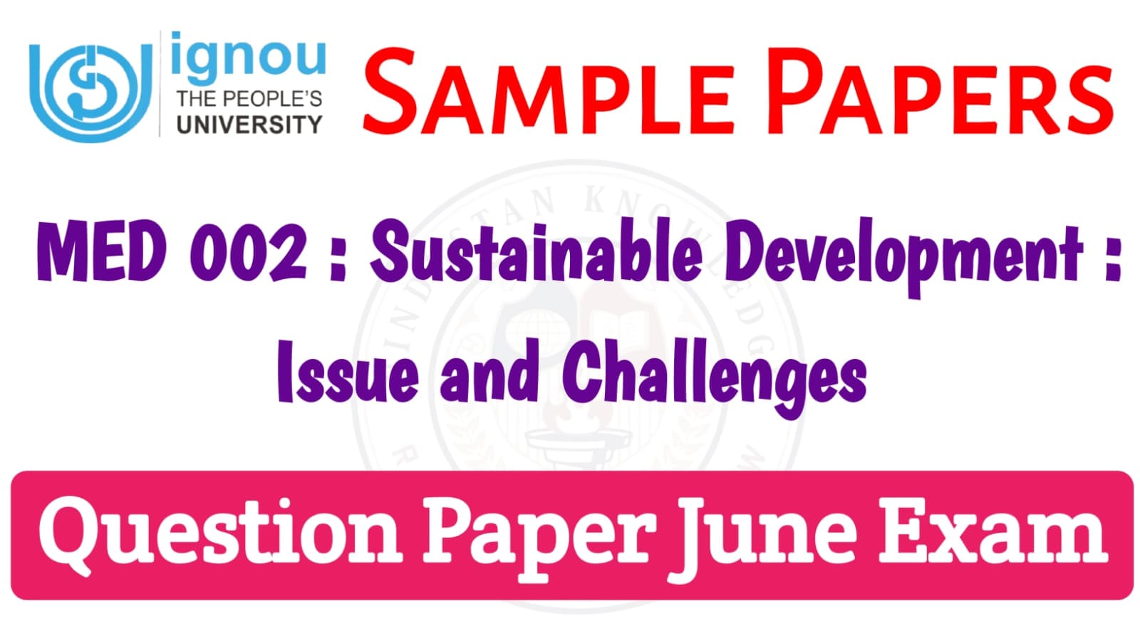 MED 002 : Sustainable Development Question Paper June 2025 in English